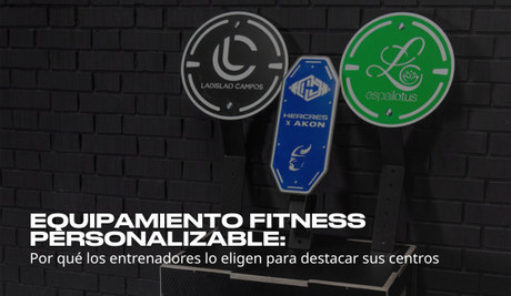 Equipamiento Fitness Personalizable: por qué los entrenadores lo eligen para destacar sus centros