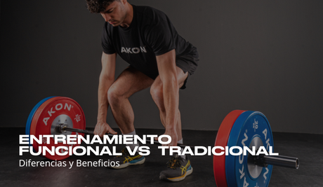 Entrenamiento Funcional vs Entrenamiento Tradicional: Diferencias y Beneficios